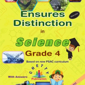 Grade 4 - Science - Ensures Distinction - Chetty