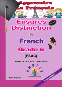 Grade 6 - French (PSAC) - Ensures Distinction - Chetty