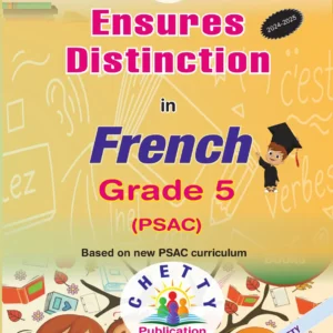 Grade 5 - French (PSAC) - Ensures Distinction - Chetty