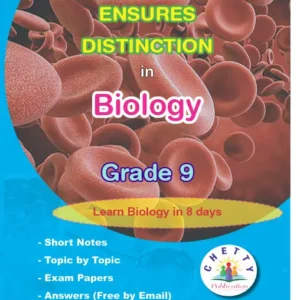 Grade 9 - Biology - Ensures Distinction - Chetty