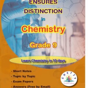 Grade 9 - Chemistry - Ensures Distinction - Chetty