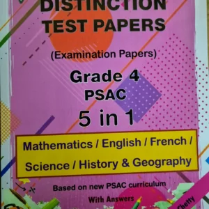 Grade 4 (PSAC) - Test Papers 5 in 1 - Distinction - Chetty