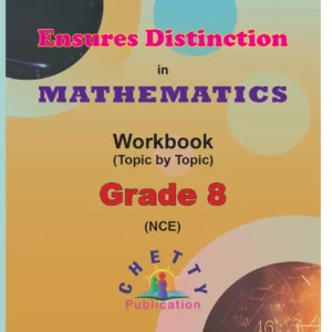 Grade 8 - Mathematics (NCE) - Ensures Distinction - Chetty