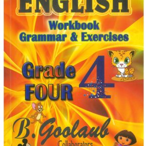 Grade 4 - English (Workbook Grammar & Exercises) - H.M Dahoo, D.Ramyead