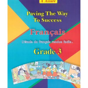 Grade 3 - French - Paving the way to success - Chetty