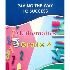 Grade 2 - Mathematics - Paving the Way to Success - Chetty