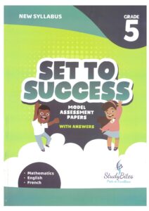 Grade 5 - Model Assessment Papers with Answers - Set to success - Study Bites