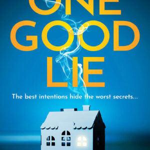 One good lie - Jane Isaac
