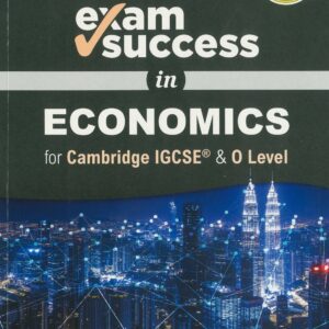 Grade 10 - Exam Success in Economics - Cambridge IGCSE & O level