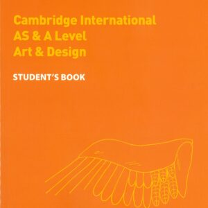 Grade 11 - Art & Design - Student's Book - Cambridge International AS & A Level - Collins - Alan Parsons, Liz Macfarlane, Louise Arnould