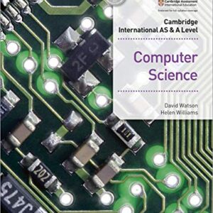 Grade 11 - Computer Science - Cambridge International AS & A Level - David Watson, Helen Williams - Hodder Education