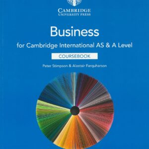 Grade 11 - Business - Cambridge International AS & A Level - Coursebook - Peter Stimpson & Alastair Farquharson - Cambridge University Press