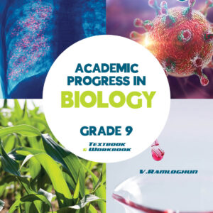 Grade 9 - Academic In Progress In Biology - V.Ramloghun - Editions l'Ocean Indien