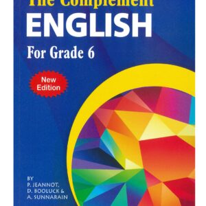 Grade 6 - The Complement English - P.Jeannot, D.Booluck, A.Sunnarain