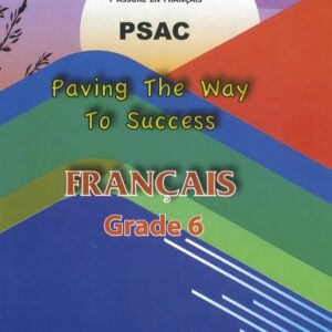 Grade 6 - Fran?ais - Paving the way to success - Chetty