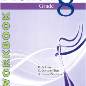 Grade 8 - French - B. de Gaye, C.Quevauvilliers, A.Sookia - Seepersad