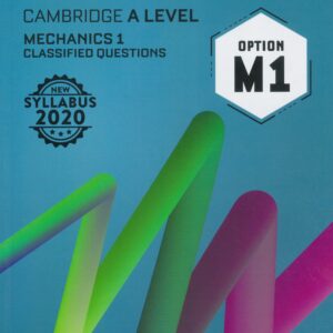 Grade 11 - Mathematics - Cambridge A Level - Mechanic 1 Classified Questions - Option M1 - Eric Lam