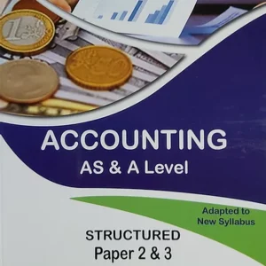 Grade 11 - Accounting AS & A Level - Structured Paper 2 & 3 - A. Johnson