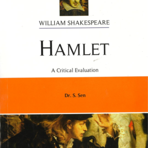 Grade 11 - Hamlet - William Shakespeare - Dr. S. Sen