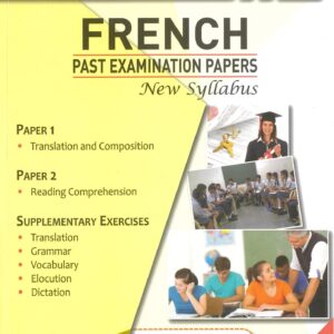Grade 10 - French - O Level - Past Examination Papers - New Syllabus - N3S Publications