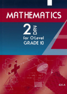 Grade 10 - Mathematics - 2 Day for O-level - G.K.A