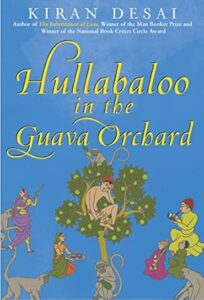 Grade 10 - Hullabaloo in the Guava Orchard - Kiran Desai