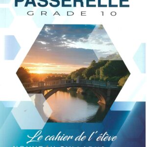 Grade 10 - Passerelle - Le Cahier de l'?l?ve - Nouveau Syllabus 2024 - Vivio. J. D. L. Figaro