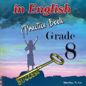 Grade 8 - Succeed in English - Sherley N.Lo, M.H.Nelson