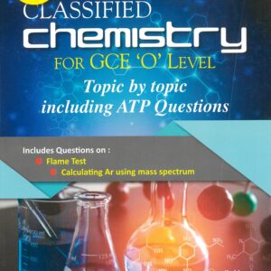 Grade 10 - Classified Chemistry - GCE 'O' Level - Topic by Topic including ATP Questions - Syllabus 5070 - Shawn Davis - Editions l'Ocean Indien