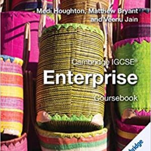 Grade 10 - Enterprise - Cambridge IGCSE - Coursebook - Medi Houghton, Matthew Bryant, Veenu Jain