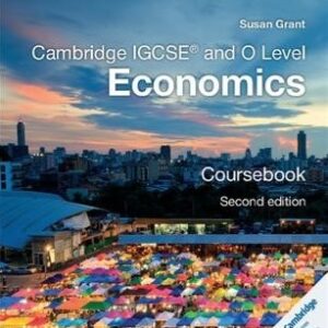 Grade 10 - Economics  - Cambridge IGCSE and O Level - Coursebook Second Edition - Susan Grant