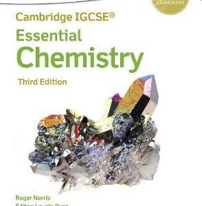 Grade 10 - Essential Chemistry - Third Edition - Cambridge IGCSE - Oxford - Roger Norris, Lawrie Ryan
