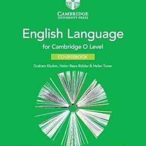 Grade 10 - English Language - Cambridge O Level - Coursebook - Cambridge University Press - Graham Elsdon, Helen Roos-Bidder & Helen Toner
