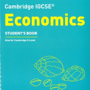 Grade 10 - Economics - Cambridge IGCSE - Student's Book - James Beere, Karen Borrington, Clive Riches