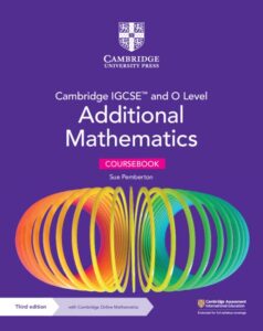 Grade 10 - Additional Mathematics - Coursebook - Cambridge IGCSE and O Level - Sue Pemberton