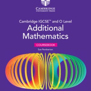 Grade 10 - Additional Mathematics - Coursebook - Cambridge IGCSE and O Level - Sue Pemberton